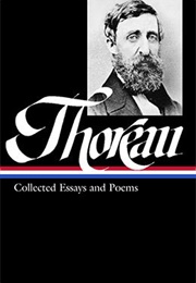 Henry David Thoreau: Collected Essays & Poems (Henry David Thoreau)
