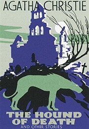 The Hound of Death and Other Stories (Agatha Christie)