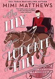 The Lily of Ludgate Hill (Mimi Matthews)