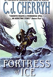 Fortress Series (CJ Cherryh)