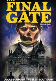 The Final Gate (Wesley Southard, Ryan Harding, Lucas Mangum)