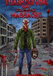 Thanksgiving Day Massacre (Brian G. Berry)