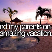 Send My Parents on an Amazing Vacation