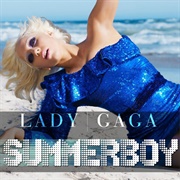 Summer Boy - Lady Gaga