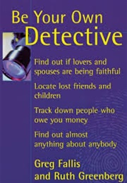 Be Your Own Detective (Greg Fallis and Ruth Greenberg)