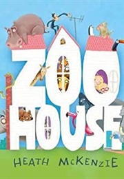 Zoo House (Heath McKenzie)