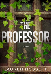 The Professor (Lauren Nossett)