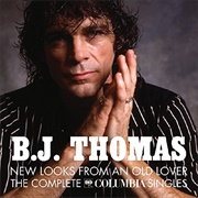 New Looks From an Old Lover - B.J. Thomas