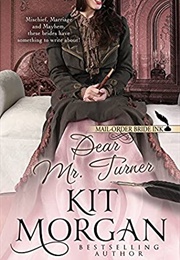 Dear Mr. Turner (Kit Morgan)