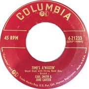 Time's a Wastin' - June Carter and Carl Smith