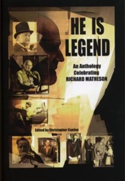 He Is Legend Anthology (2009 - Christopher Conlon - Editor)