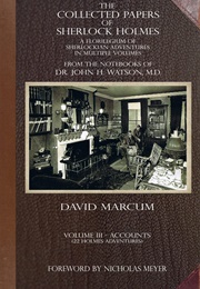 The Collected Papers of Sherlock Holmes - Volume 3 (David Marcum)
