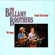 Feelin' the Feelin' - Bellamy Brothers