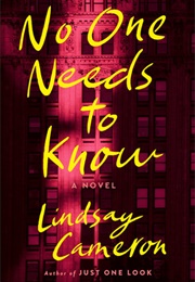 No One Needs to Know (Lindsay Cameron)