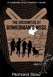 The Encounter at Bowerman's Nose (Richard Saw)