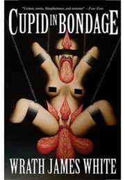 Cupid in Bondage (Wrath James White)