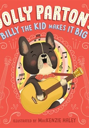 Billy the Kid Makes It Big (Dolly Parton)