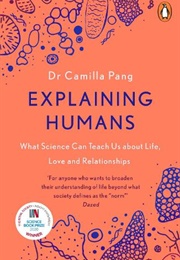 Explaining Humans (Dr. Camilla Pang)