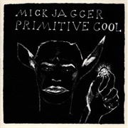 Mick Jagger - Primitive Cool