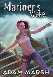 Mariner's Wake (Adam Marsh)