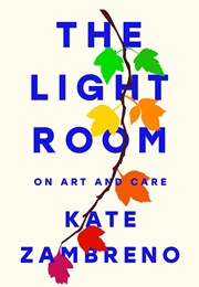 The Light Room (Kate Zambreno)