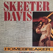 Homebreaker - Skeeter Davis