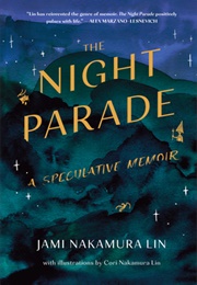 The Night Parade (Jami Nakamura Lin)
