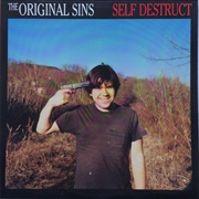 The Original Sins - Self Destruct