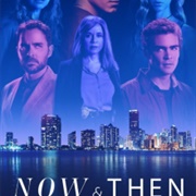 Now & Then