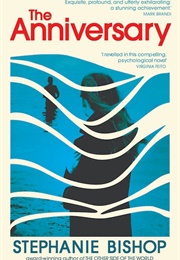 The Anniversary (Stephanie Bishop)