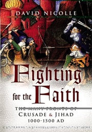 Fighting for the Faith (David Nicolle)