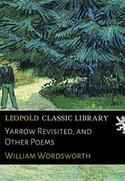 Yarrow Revisited and Other Poems (William Wordsworth)