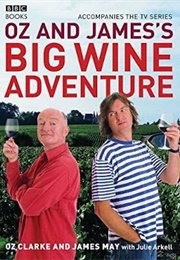 Oz and James' Big Wine Adventure (Oz Clarke)