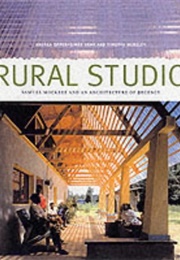 Rural Studio (Andrea Oppenheimer Dean)