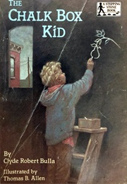 The Chalk Box Kid (Bulla, Clyde Robert)
