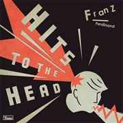 Hits to the Head (Franz Ferdinand, 2022)