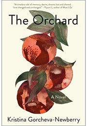 The Orchard (Kristina Gorcheva-Newberry)