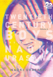 20th Century Boys: The Perfect Edition, Vol. 6 (Naoki Urasawa)