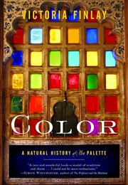 Color: A Natural History of the Palette (Finlay, Victoria)