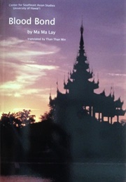 Blood Bond (Journal Kyaw Ma Ma Lay)