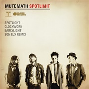 Mute Math - Spotlight EP