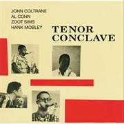 Hank Mobley, Al Cohn, John Coltrane & Zoot Sims - Tenor Conclave