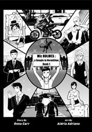 Miz Holmes: A Google in Vermillion: Book 1 (Onna Carr)