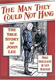 The Man They Could Not Hang (Mike Holgate, Ian David Waugh)