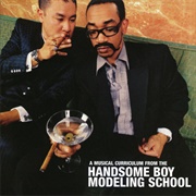 Handsome Boy Modeling School - So...How's Your Girl?