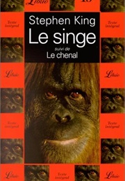 Le Singe & Le Chenal (Stephen King)