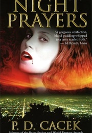 Night Prayers (P.D  Cacek)