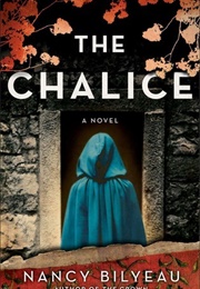 The Chalice (Nancy Bilyeau)