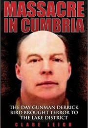 Massacre in Cumbria (Clare Leigh)