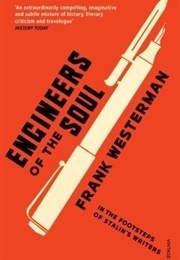 Engineers of the Soul: In the Footsteps of Stalin's Writers (Frank Westerman, Sam Garrett)